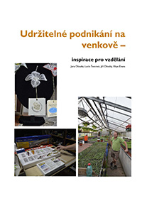 Vyšla publikace Udržitelné podnikání na venkově - inspirace pro vzdělávání