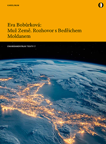 Vyšla kniha Eva Bobůrková: Muž Země. Rozhovor s Bedřichem Moldanem
