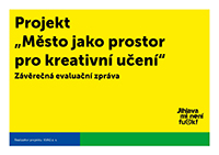 Projekt „Město jako prostor pro kreativní učení“ (2022)